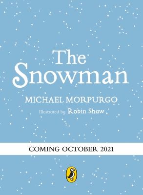 The snowman : a new story inspired by the Christmas classic by Raymond Briggs