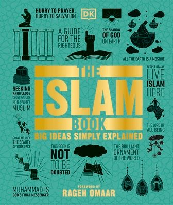 The Islam Book : Big Ideas Simply Explained