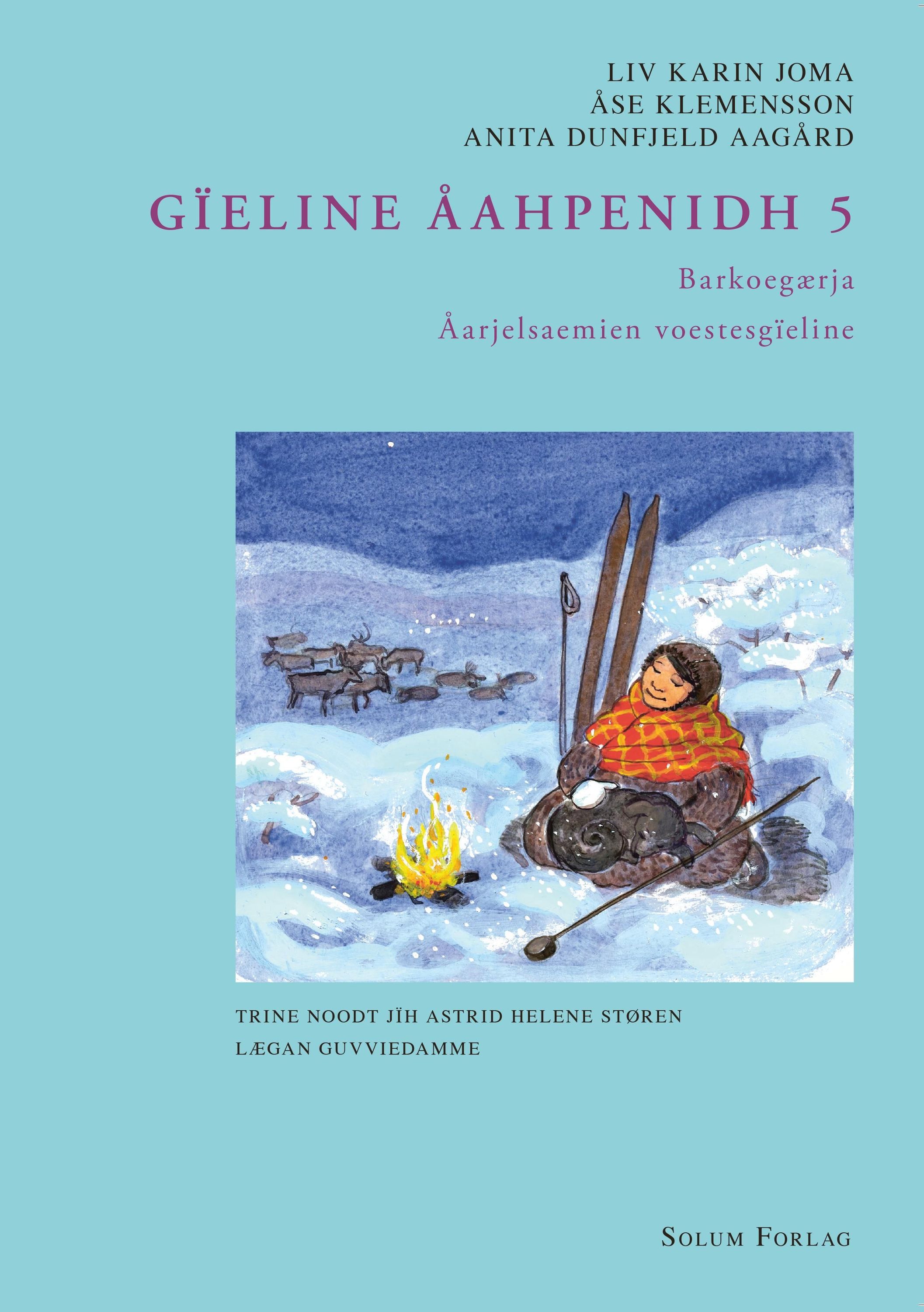 Gïeline åahpenidh 5 : åarjelsaemien voestes-gïeline. Barkoe-gærja