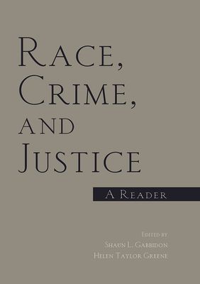 Race, Crime, and Justice : A Reader