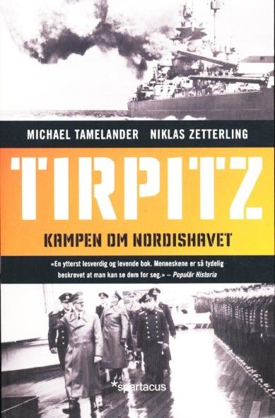 Tirpitz : kampen om Nordishavet