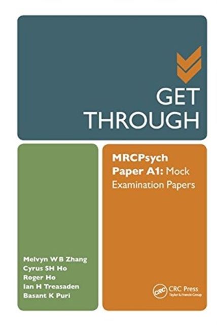 Get Through MRCPsych Paper A1 : Mock Examination Papers