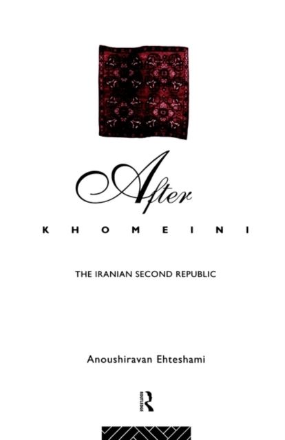 After Khomeini : The Iranian Second Republic