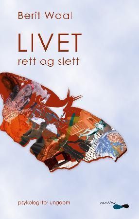 Livet rett og slett : psykologi for ungdom