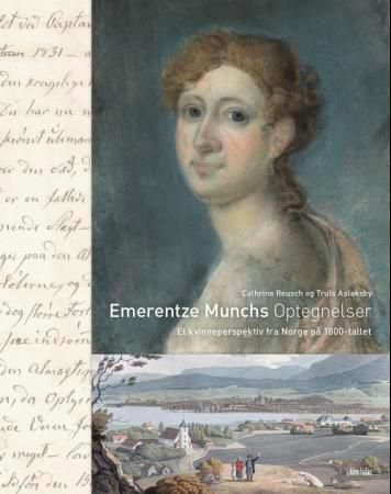 Emerentze Munchs opptegnelser : et kvinneperspektiv fra Norge på 1800-tallet
