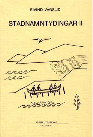 Stadnamntydingar. Bd. 2