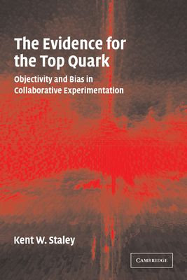 The Evidence for the Top Quark : Objectivity and Bias in Collaborative Experimentation