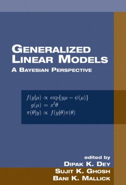 Generalized Linear Models : A Bayesian Perspective