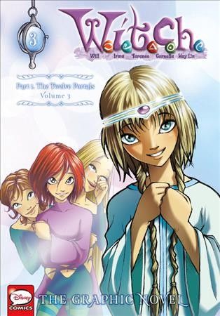 W.I.T.C.H.. Part I, Volume 3. The twelve portals