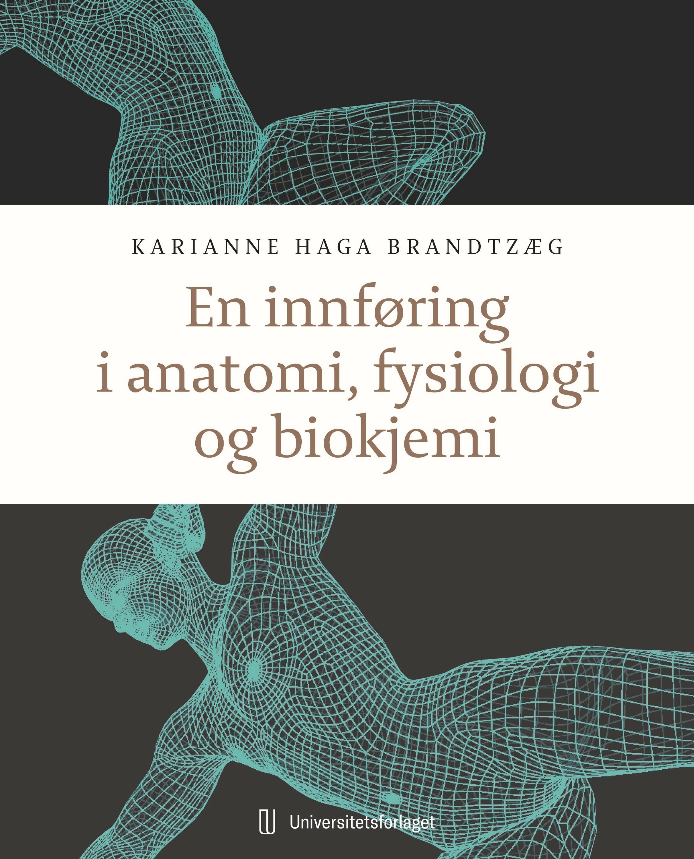 Forsidebilde av En innføring i anatomi, fysiologi og biokjemi