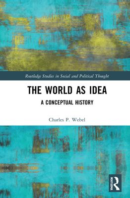 The World as Idea : A Conceptual History