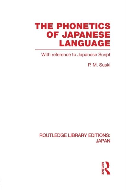The Phonetics of Japanese Language : With Reference to Japanese Script