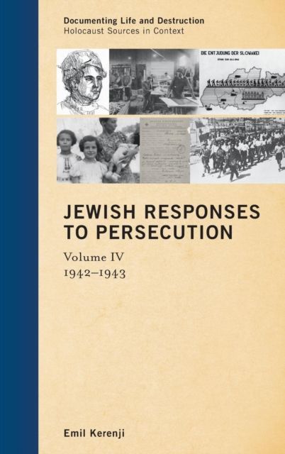 Jewish Responses to Persecution : 1942–1943