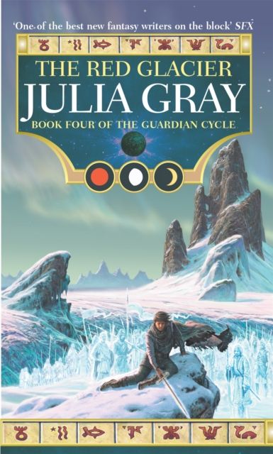 The Red Glacier : The Guardian Cycle Book Four