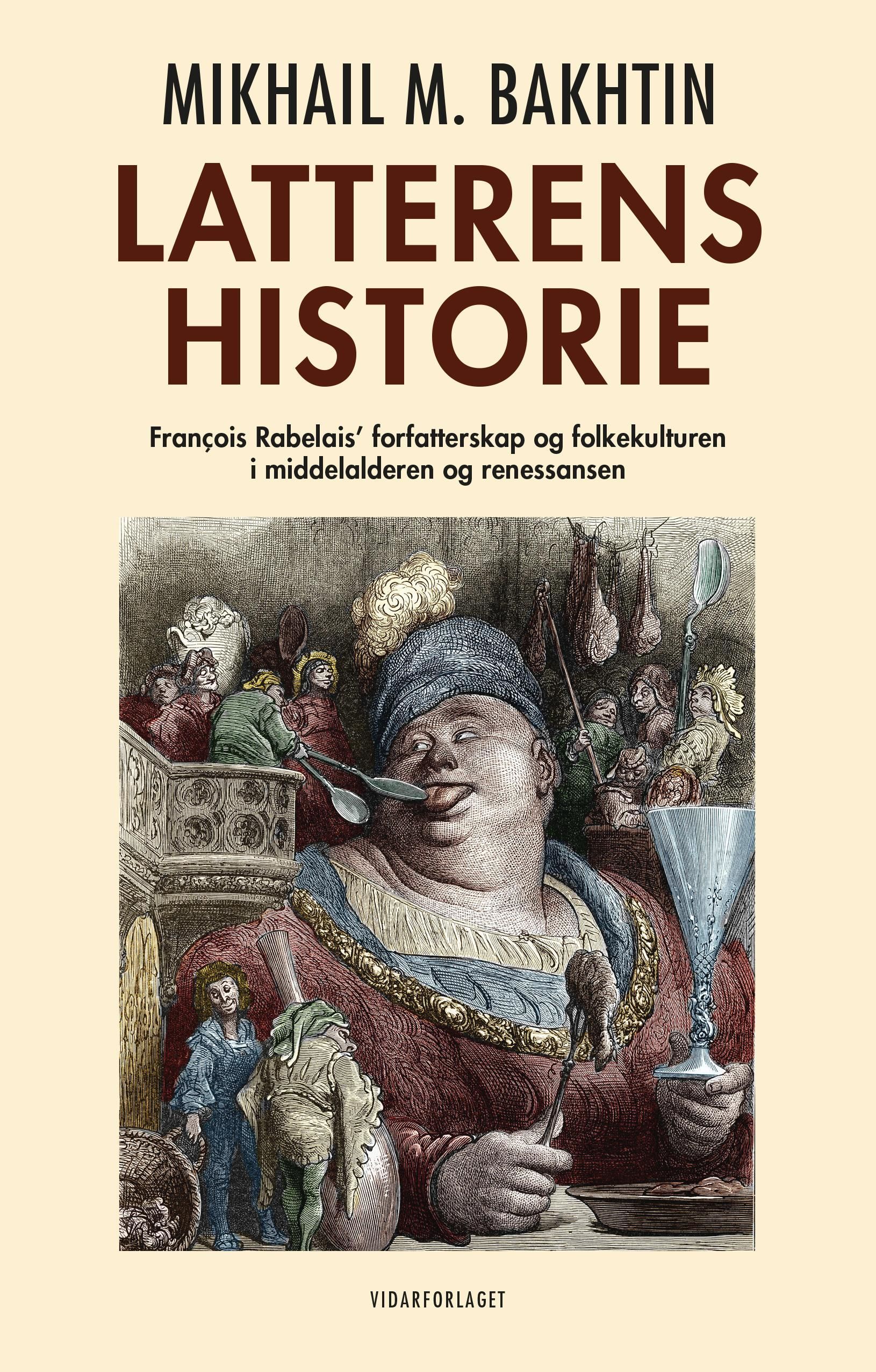 Latterens historie : François Rabelais' forfatterskap og folkekulturen i middelalderen og renessansen