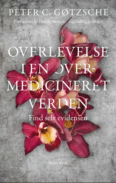 Forsidebilde av Overlevelse i en overmedicineret verden : find selv evidensen