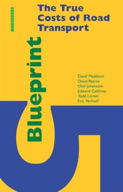 Blueprint 5 : True Costs of Road Transport