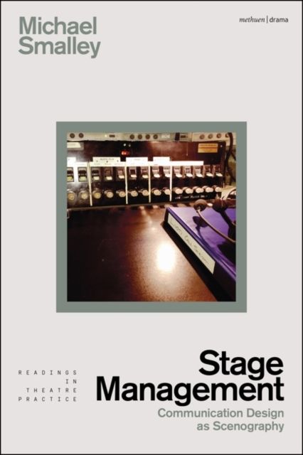 Stage Management : Communication Design as Scenography