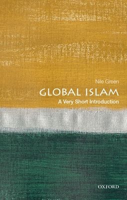 Global Islam : A Very Short Introduction