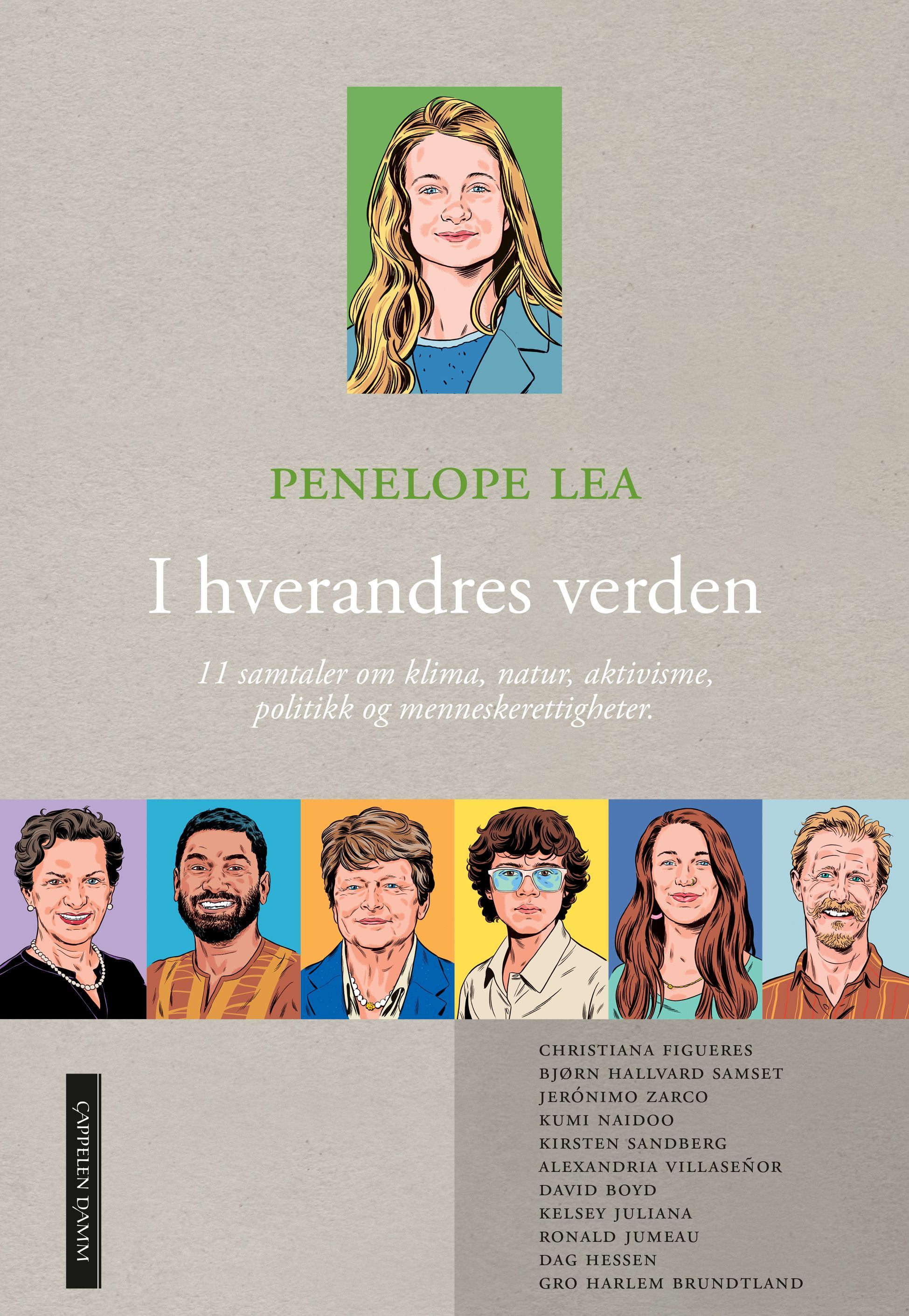 I hverandres verden : 11 samtaler om klima, natur, aktivisme, politikk og menneskerettigheter