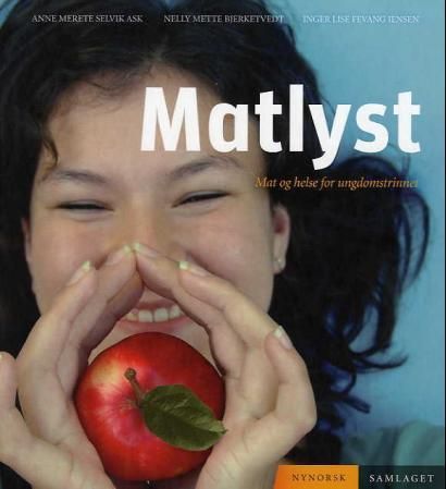 Matlyst : mat og helse for ungdomstrinnet