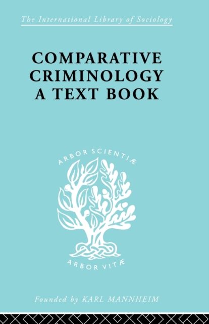 Comparative Criminology : A Textbook