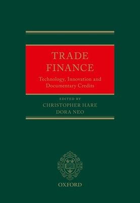 Trade Finance : Technology, Innovation and Documentary Credits