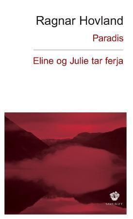 Paradis og Eline og Julie tar ferja