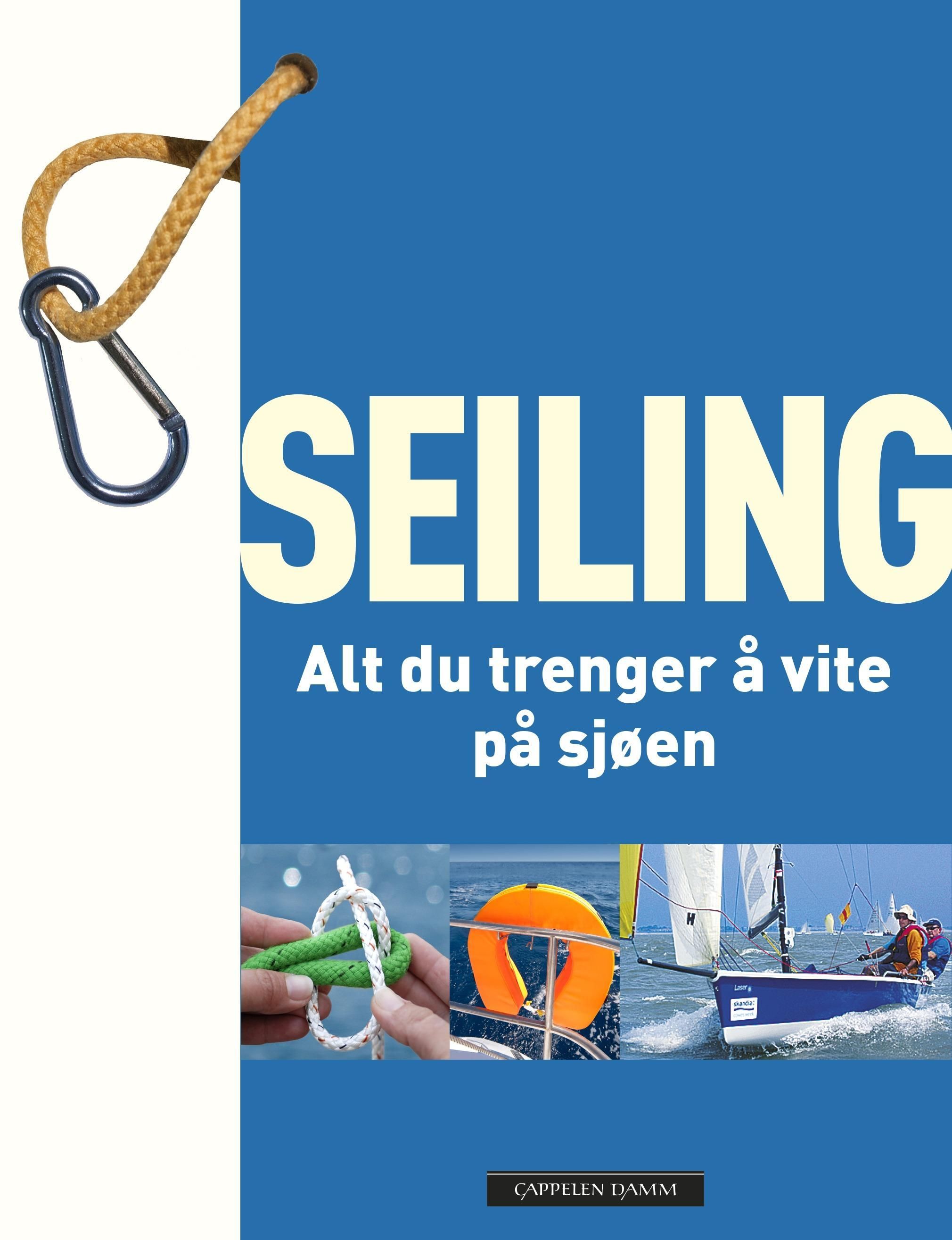 Seiling : alt du trenger å vite på sjøen