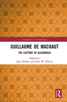 Forsidebilde av Guillaume de Machaut : The Capture of Alexandria