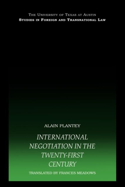 International Negotiation in the Twenty-First Century