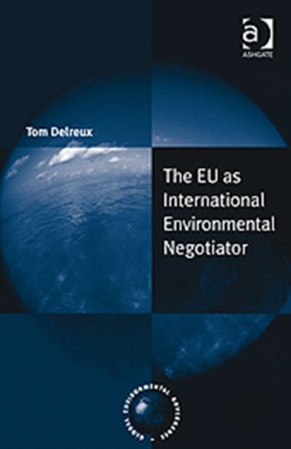 The EU as International Environmental Negotiator