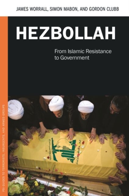 Hezbollah : From Islamic Resistance to Government