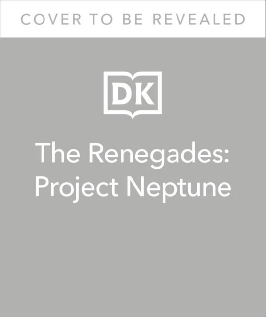 The Renegades Project Neptune : Defenders of the Planet
