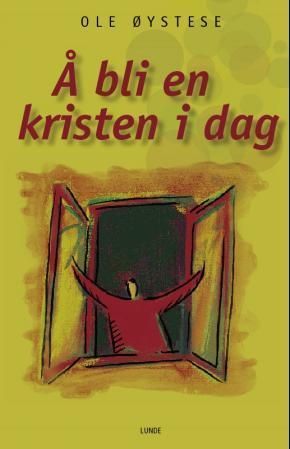 Å bli en kristen i dag