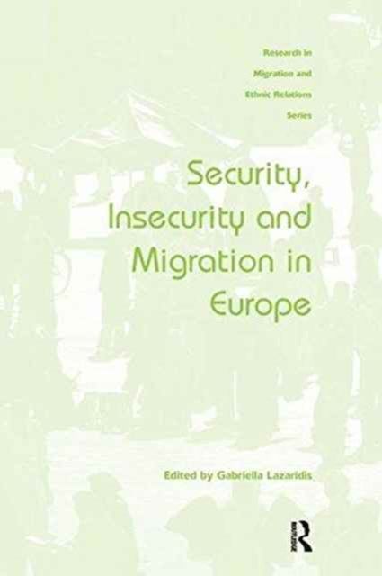 Security, Insecurity and Migration in Europe