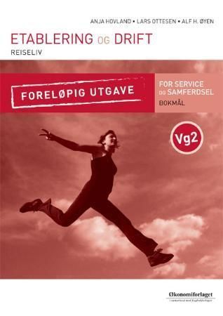 Etablering og drift : for programområdet reiseliv i utdanningsprogrammet service og samferdsel