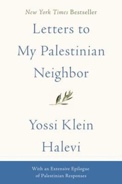 Letters to my Palestinian neighbor