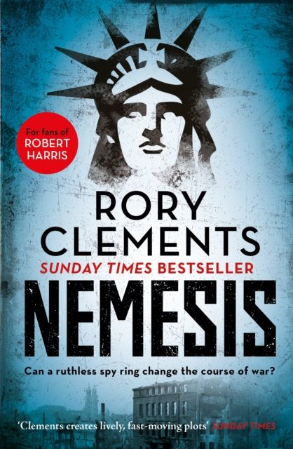 Nemesis : An unputdownable wartime spy thriller