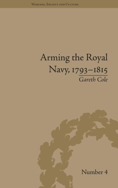 Arming the Royal Navy, 1793-1815 : The Office of Ordnance and the State