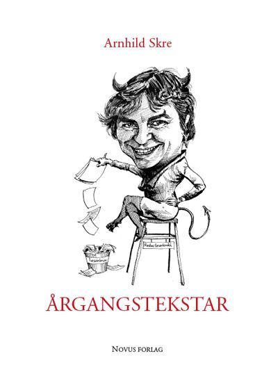 Årgangstekstar : journalistikk, essayistikk og litt forsking 1985-2020