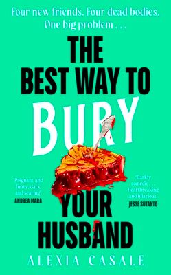 The best way to bury your husband