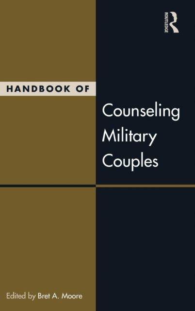 Handbook of Counseling Military Couples