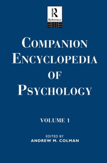Companion Encyclopedia of Psychology : Volume One