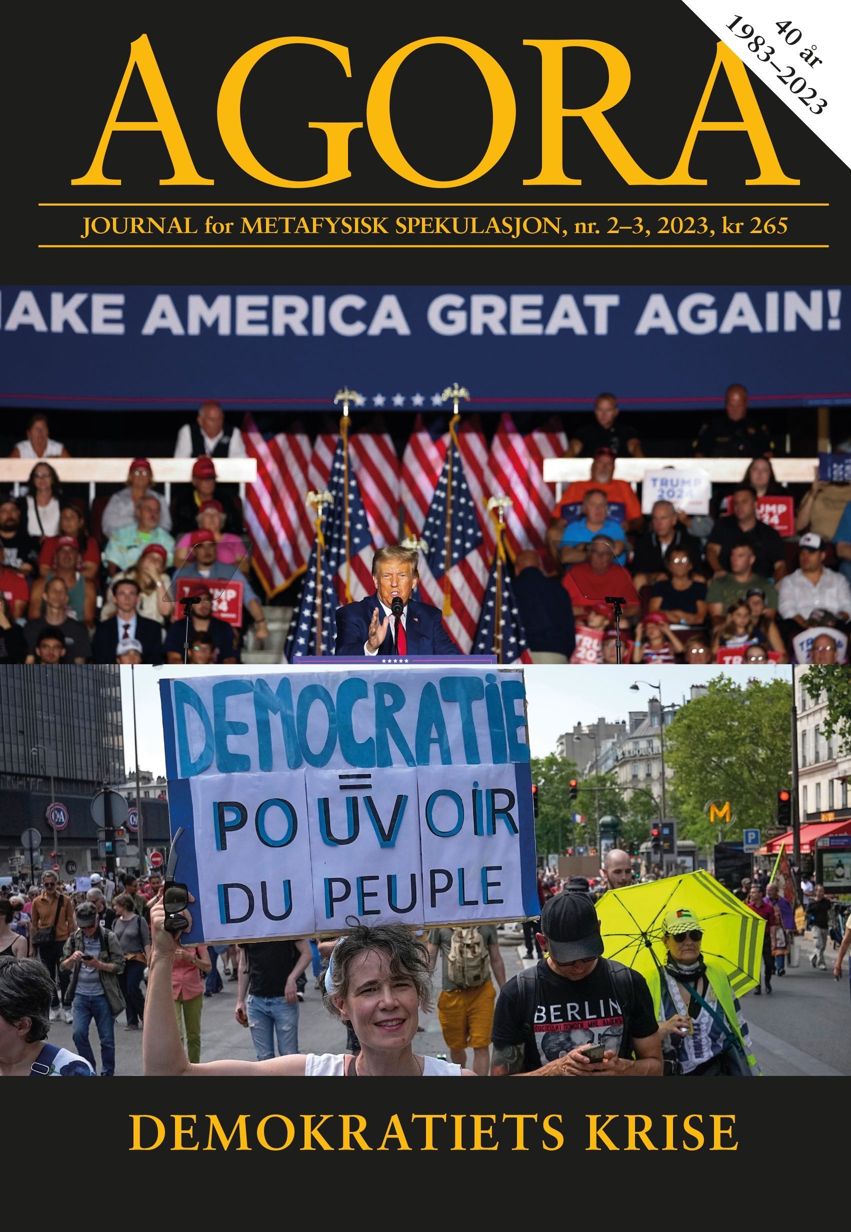 Agora : journal for metafysisk spekulasjon. Nr. 2-3, 2023. Demokratiets krise