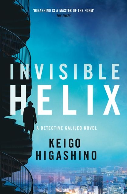 Invisible helix : a detective Galileo novel