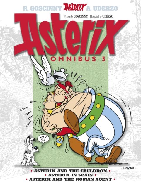 Asterix: Asterix Omnibus 5 : Asterix and The Cauldron, Asterix in Spain, Asterix and The Roman Agent