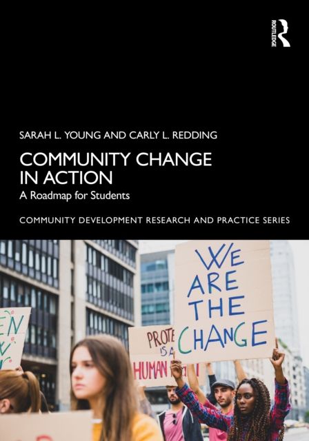 Community Change in Action : A Roadmap for Students