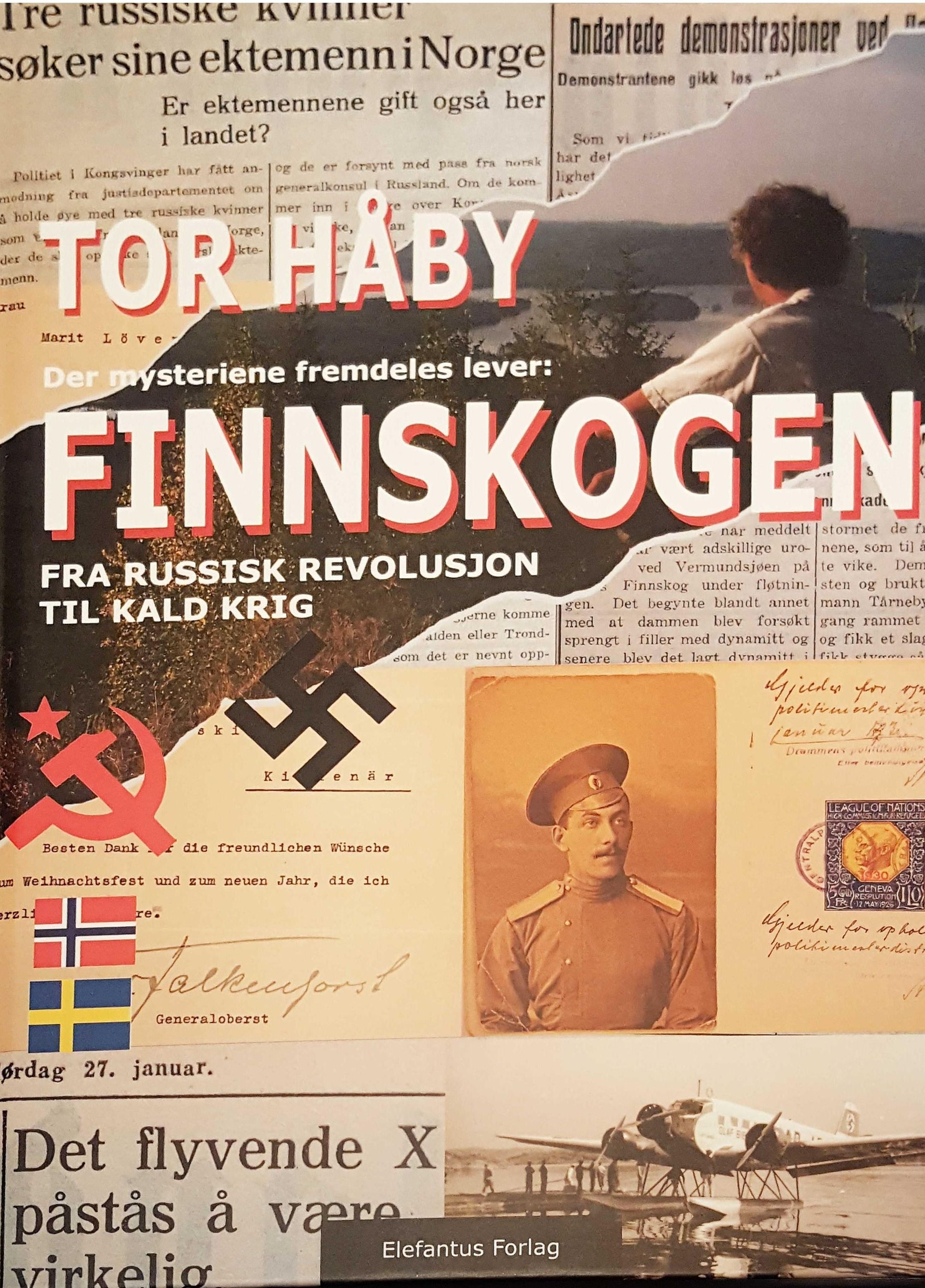 Finnskogen : fra russisk revolusjon til kald krig