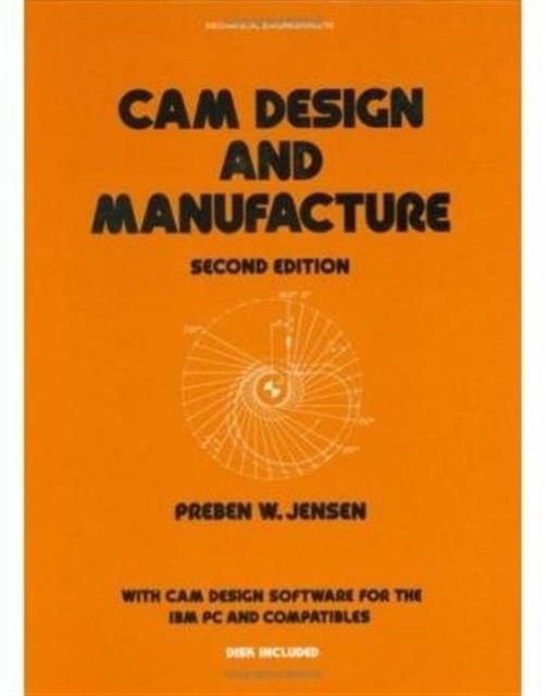 Cam Design and Manufacture, Second Edition